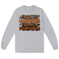 Moon Dust educated motivated elevated melanated Long Sleeve Tee - LillyAllenDesigns
