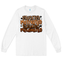 White educated motivated elevated melanated Long Sleeve Tee - LillyAllenDesigns