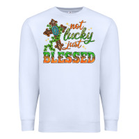 Not Lucky Just Blessed With Cross St. Patricks Day Premium Sweatshirt | Teevron
