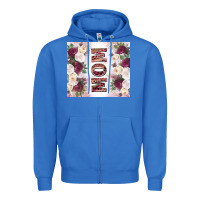 True Royal mother’s day mom flowers tumbler tbs Zipper Hoodie - TumblerDesignByShophia