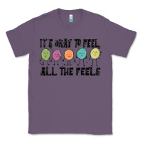 Lavender ıt's okay to feel all the feels Classic Tee - MaliasSmallBusiness