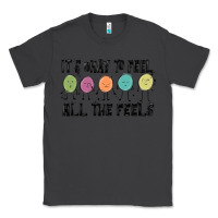 Smoke ıt's okay to feel all the feels Classic Tee - MaliasSmallBusiness