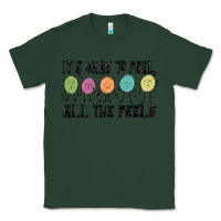 Sports Green ıt's okay to feel all the feels Classic Tee - MaliasSmallBusiness
