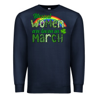 Navy Blessed women are born in March Premium Sweatshirt - CowGirlArtShop
