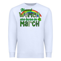 White Blessed women are born in March Premium Sweatshirt - CowGirlArtShop