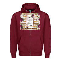 Burgundy mother's day she is inspiring fearless selfless strong love wilse mom  Zipper Hoodie - TumblerDesignByShophia
