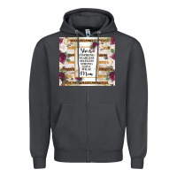 Smoke mother's day she is inspiring fearless selfless strong love wilse mom  Zipper Hoodie - TumblerDesignByShophia