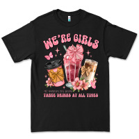 Black were girls of course we need three drinks at all t Premium Tee - JahusDesignShop