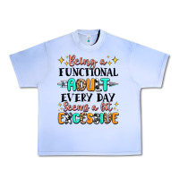 Grape Ice being a functional adult every day seems  a bit ex Urban Heavy Tee - MaliasSmallBusiness