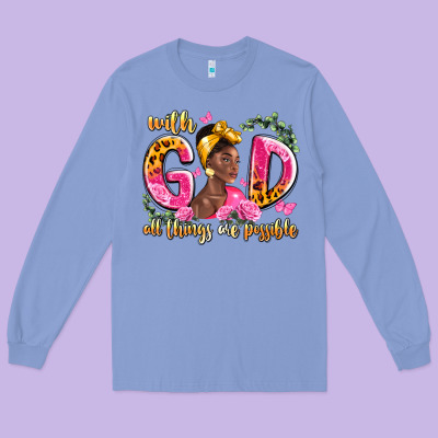 With God All Things Are Possible Black Woman Long Sleeve Tee Designed By Lillyallendesigns