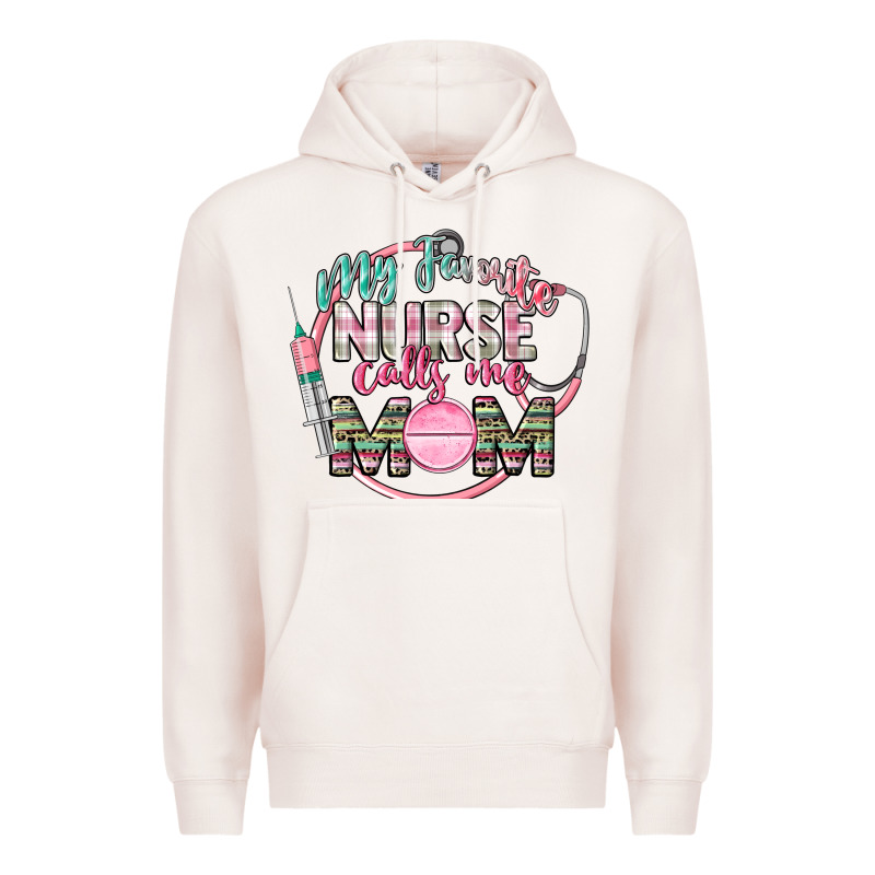 My Favorite Nurse Calls Me Mom Premium Hoodie by CowGirlArtShop | Teevron