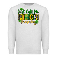 Oatmeal Heather Just call me pinch charming Premium Sweatshirt - CowGirlArtShop