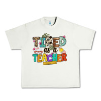 Pistachio tired as a teacher Urban Heavy Tee - NancyCooperArtShop