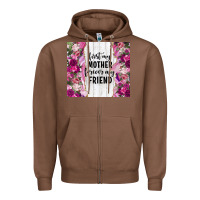 Chestnut first my mother forever my friend tumbler tbs Zipper Hoodie - TumblerDesignByShophia