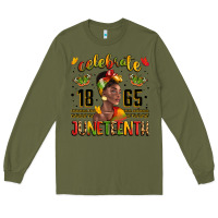 Army Green celebrate 1865 juneteenth with black woman Long Sleeve Tee - LillyAllenDesigns
