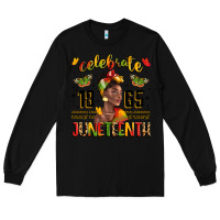 Black celebrate 1865 juneteenth with black woman Long Sleeve Tee - LillyAllenDesigns