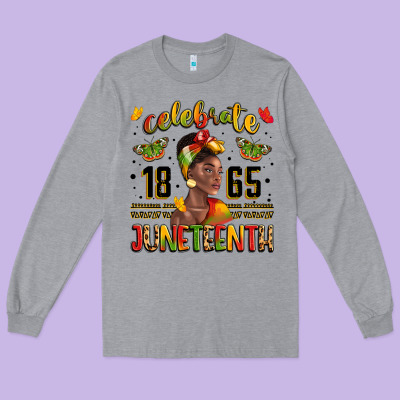 Celebrate 1865 Juneteenth With Black Woman Long Sleeve Tee Designed By Lillyallendesigns