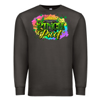Smoke pinch proof St. Patrick's  Day Premium Sweatshirt - HowdyJamesFarm