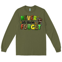 Army Green never let them forget juneteenth Long Sleeve Tee - LillyAllenDesigns