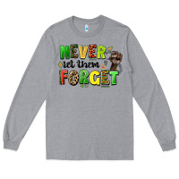 Heather Grey never let them forget juneteenth Long Sleeve Tee - LillyAllenDesigns