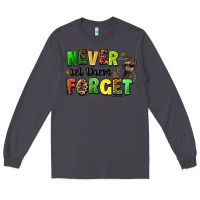 Smoke never let them forget juneteenth Long Sleeve Tee - LillyAllenDesigns