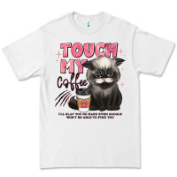 White touch my coffee and ill slap you so hard grumpy ca Premium Tee - JahusDesignShop