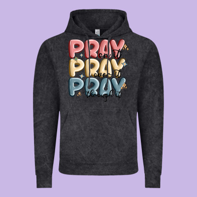 Pray On It Pray Over It Pray Through It Vintage Hoodie Designed By Maliassmallbusiness