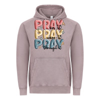 Vintage Zinc pray on it pray over it pray through it Vintage Hoodie - MaliasSmallBusiness