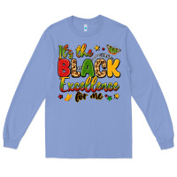 Colony Blue it's the black excellence for me Long Sleeve Tee - LillyAllenDesigns