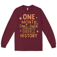 Burgundy one month can't hold our history Long Sleeve Tee - LillyAllenDesigns