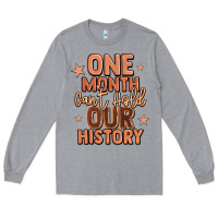 Heather Grey one month can't hold our history Long Sleeve Tee - LillyAllenDesigns