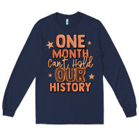 Navy one month can't hold our history Long Sleeve Tee - LillyAllenDesigns
