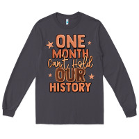 Smoke one month can't hold our history Long Sleeve Tee - LillyAllenDesigns
