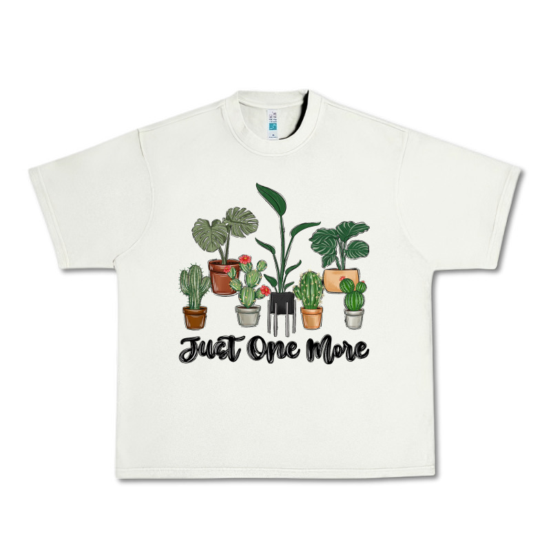Just One More Plant Urban Heavy Tee by MaliasSmallBusiness | Teevron