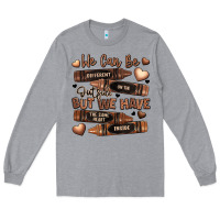 Heather Grey we can be different on the outside but we have the Long Sleeve Tee - LillyAllenDesigns