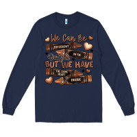Navy we can be different on the outside but we have the Long Sleeve Tee - LillyAllenDesigns