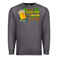 Charcoal Heather Buy me green beer and tell me i'm pretty Premium Sweatshirt - CowGirlArtShop