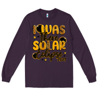 Plum i was there solar eclipse 2024 Long Sleeve Tee - LillyAllenDesigns