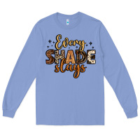 Colony Blue every shade slays Long Sleeve Tee - LillyAllenDesigns