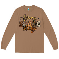 Toasted Coconut every shade slays Long Sleeve Tee - LillyAllenDesigns