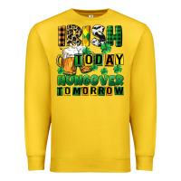Lemon Irish today hungover tomorrow Premium Sweatshirt - CowGirlArtShop