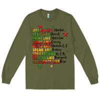 Army Green inspiring black leaders juneteenth Long Sleeve Tee - LillyAllenDesigns