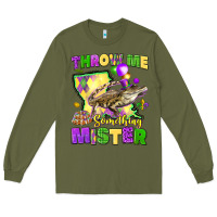 Army Green throw me something mister louisiana mardi gras Long Sleeve Tee - LillyAllenDesigns