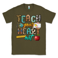 Army Green teach your heart out Classic Tee - NancyCooperArtShop