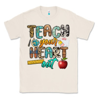Natural teach your heart out Classic Tee - NancyCooperArtShop