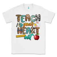 White teach your heart out Classic Tee - NancyCooperArtShop