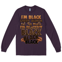 Plum im black every month but this month im blackity bl Long Sleeve Tee - LillyAllenDesigns