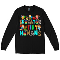 Black Educator of tiny humans Long Sleeve Tee - RanaPortraitStore