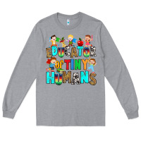 Heather Grey Educator of tiny humans Long Sleeve Tee - RanaPortraitStore