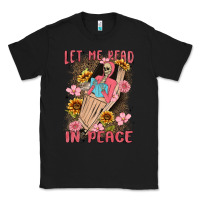 Black let me read in peace Classic Tee - MaliasSmallBusiness